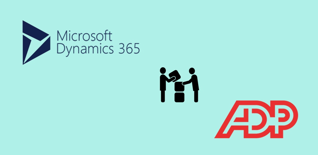 Now It’s The Turn Of ADP To Integrate With Dynamics 365 and Boost Its Usability